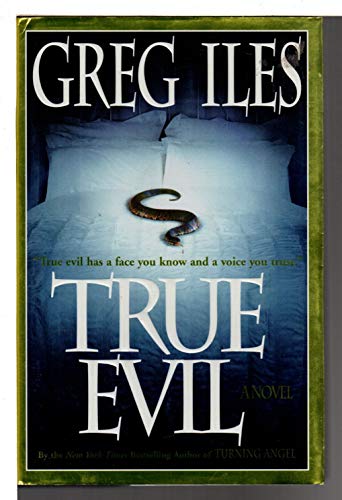 True Evil: A Novel