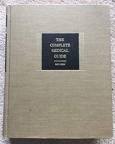 The Complete Medical Guide Revised