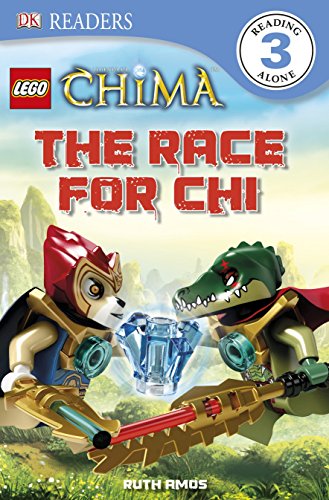 DK Readers L3: LEGO Legends of Chima: The Race for CHI