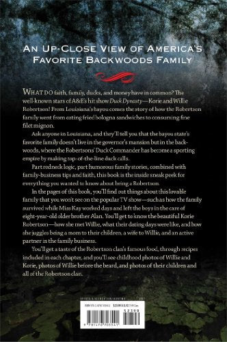 The Duck Commander Family: How Faith, Family, and Ducks Created a Dynasty