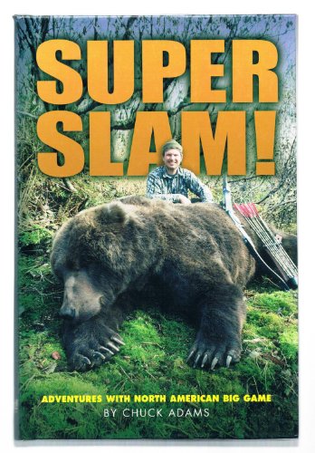 Super Slam: Adventures With North American Big Game - 5400