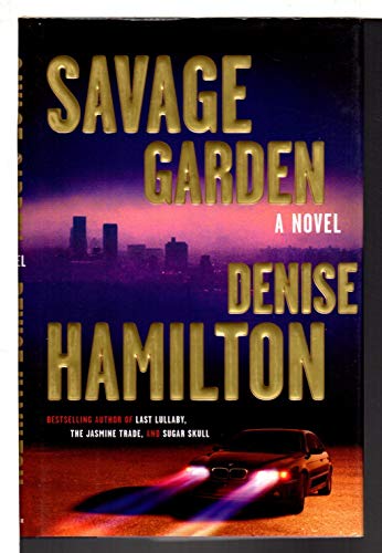 Savage Garden: A Novel