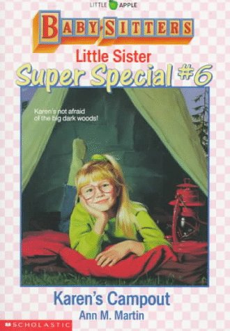 Karen's Campout (Baby-Sitters Little Sister Super Special # 6) - 823
