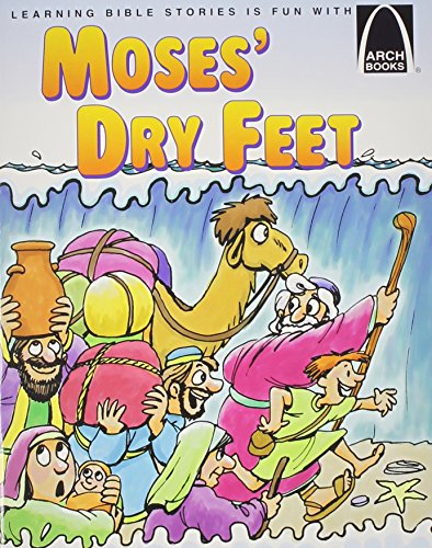 Moses' Dry Feet - Arch Books