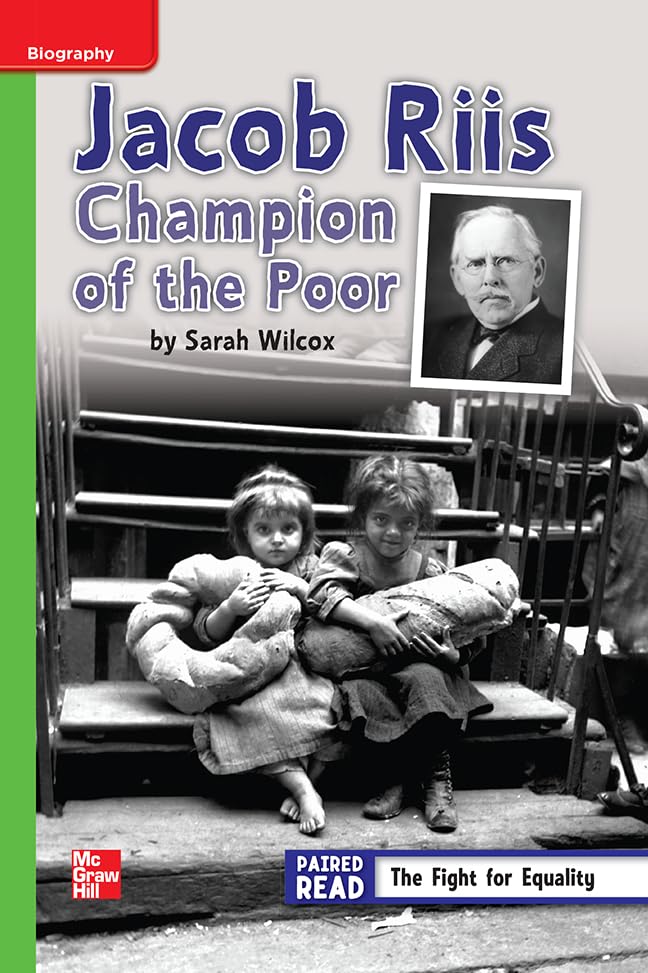 Reading Wonders Leveled Reader Jacob Riis: Champion of the Poor: Beyond Unit 3 Week 3 Grade 4 (ELEMENTARY CORE READING)