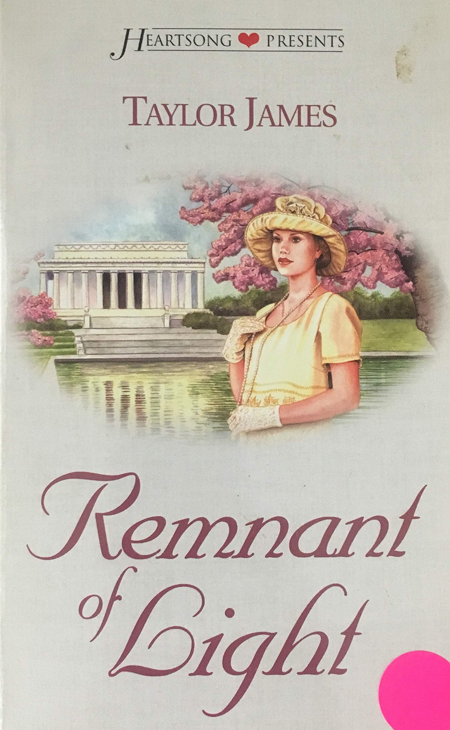 Remnant of Light (Heartsong Presents #459)