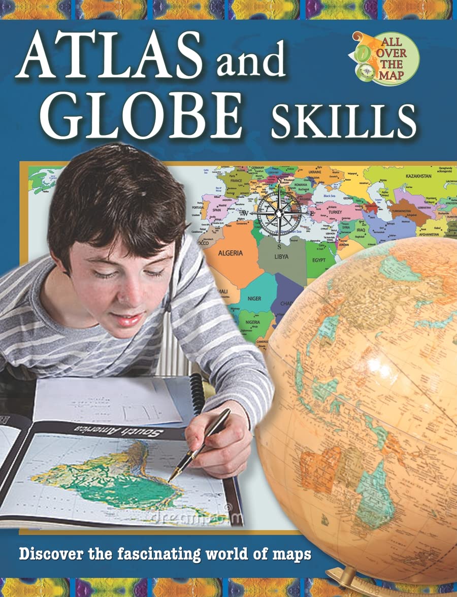 Atlas and Globe Skills (All Over the Map)