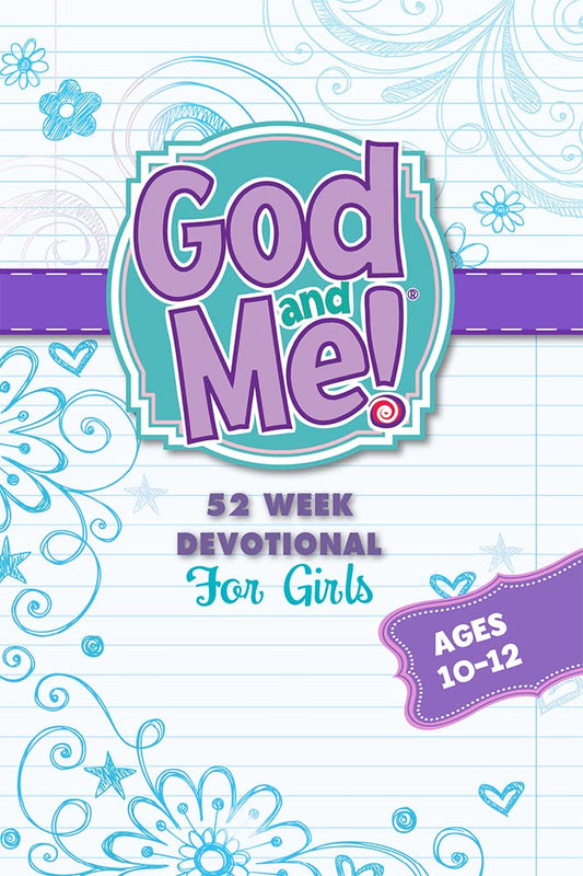 52 Week Devotional for Girls (God and Me!)