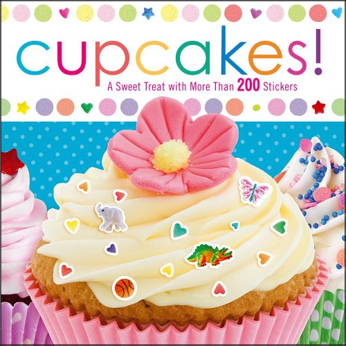 Cupcakes!: A Sweet Treat with More Than 200 Stickers