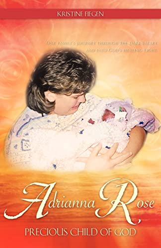 Adrianna Rose-Precious Child of God