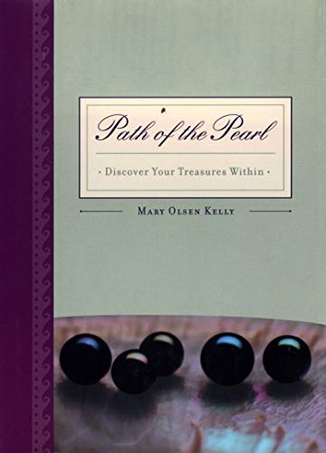 Path Of The Pearl: Discover Your Treasures Within