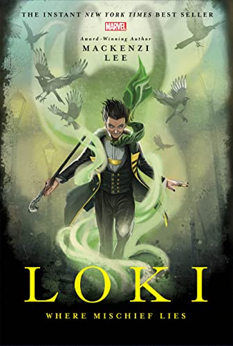 Loki: Where Mischief Lies (Marvel Rebels & Renegades)