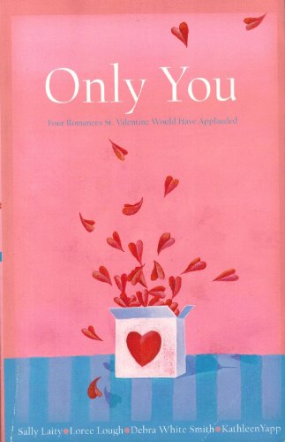 Only You: Interrupted Melody/Reluctant Valentine/Castaways/Masquerade (Inspirational Valentine Romance Collection)