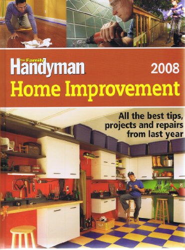 The Family Handyman Home Improvement 2008