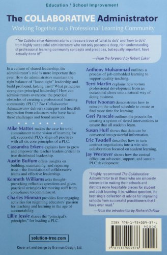 The Collaborative Administrator: Working Together As a Professional Learning Community - 7682