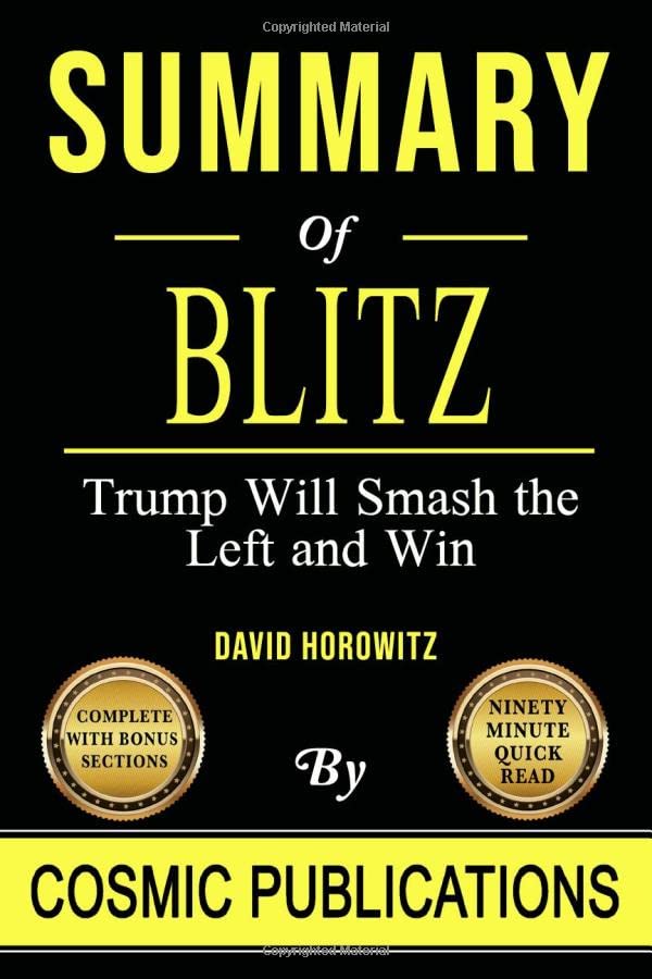 Summary: Blitz: Trump Will Smash the Left and Win - by David Horowitz - 9036