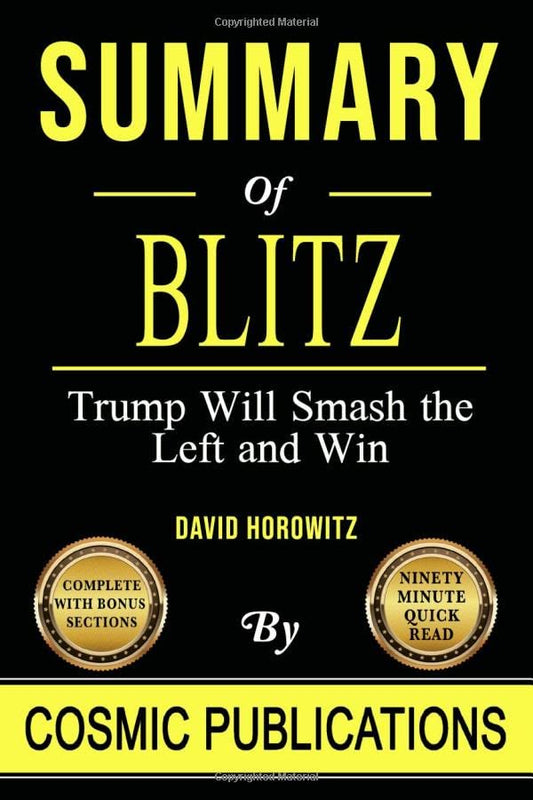 Summary: Blitz: Trump Will Smash the Left and Win - by David Horowitz - 9036