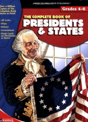 The Complete Book of Presidents & States