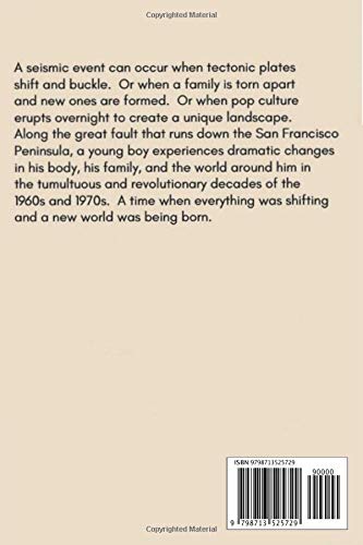 Seismic Events: Growing up with Tourette's in a Makeshift Famly During the Pop Culture Explosion of the 60s and 70s