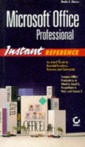 Microsoft Office Professional: Instant Reference
