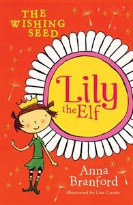 The Wishing Seed (Lily the Elf 4)
