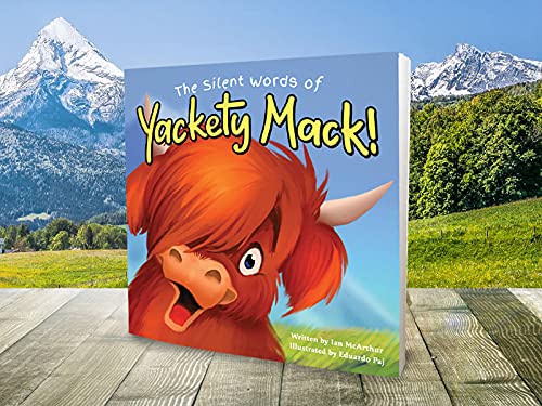 The Silent Words of Yakety Mack! - A Feelings Book for Toddlers and Kids - Increase Emotional Intelligence While Exploring Diversity and Acceptance - Includes an Introduction to Sign Language