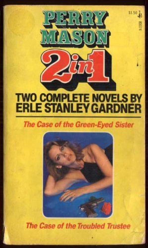 Perry Mason 2 in 1: The Case of the Green- Eyed Sister / The Case of the Troubled Trustee