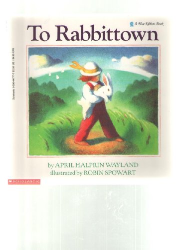 To Rabbittown (Blue Ribbon)