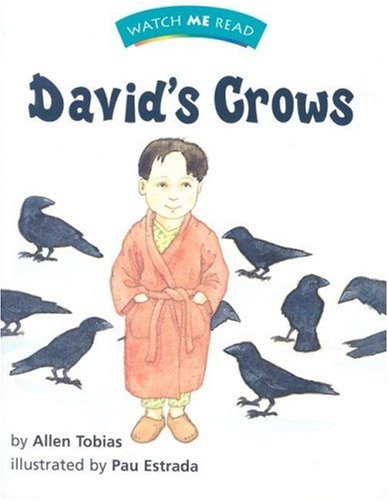 David's Crows (Watch Me Read Book, Level 2.2 / Invitations to Literature)