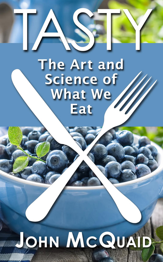 Tasty: The Art and Science of What We Eat (Thorndike Press Large Print Popular and Narrative Nonfiction Series)