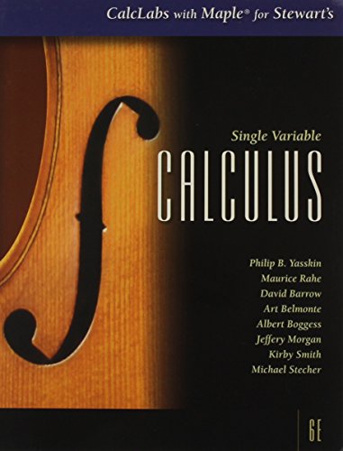 CalcLabs with Maple for Stewart’s Single Variable Calculus