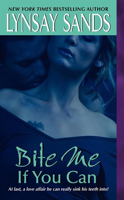 Bite Me If You Can (Argeneau Vampires, Book 6) - 8301