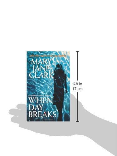 When Day Breaks (Key News Thrillers, 10)