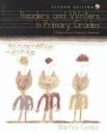 Readers and Writers in the Primary Grades: A Balanced and Integrated Approach (2nd Edition)