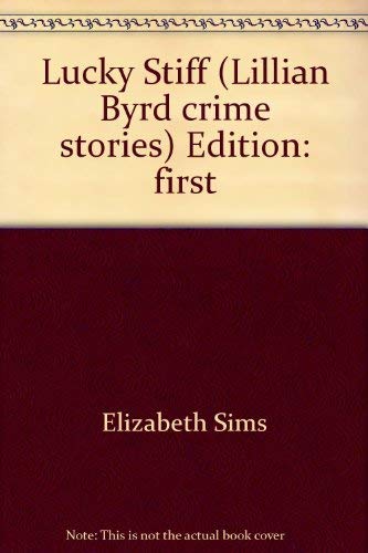 Lucky Stiff (Lillian Byrd crime stories)