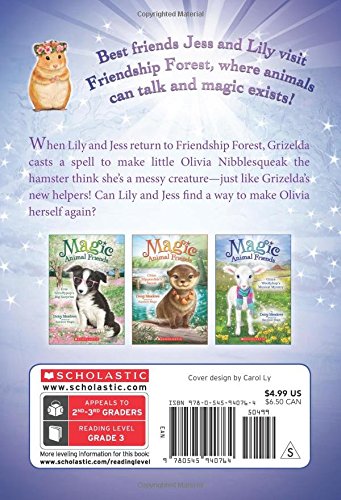 Olivia Nibblesqueak's Messy Mischief (Magic Animal Friends) - 8324