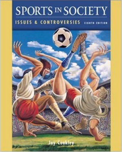 Sports in Society: Issues and Controversies, with Online Learning Center PowerWeb - 4548