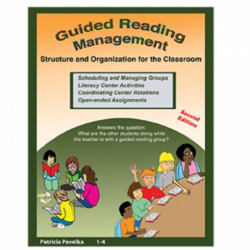Guided Reading Management: Structure and Organization for the Classroom - 8185