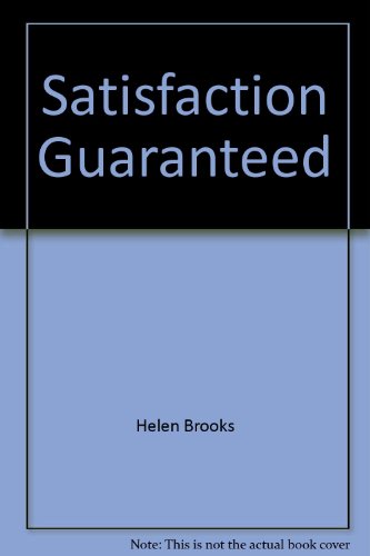 Satisfaction Guaranteed (Harlequin Presents #161)
