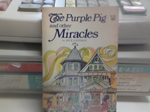The purple pig and other miracles