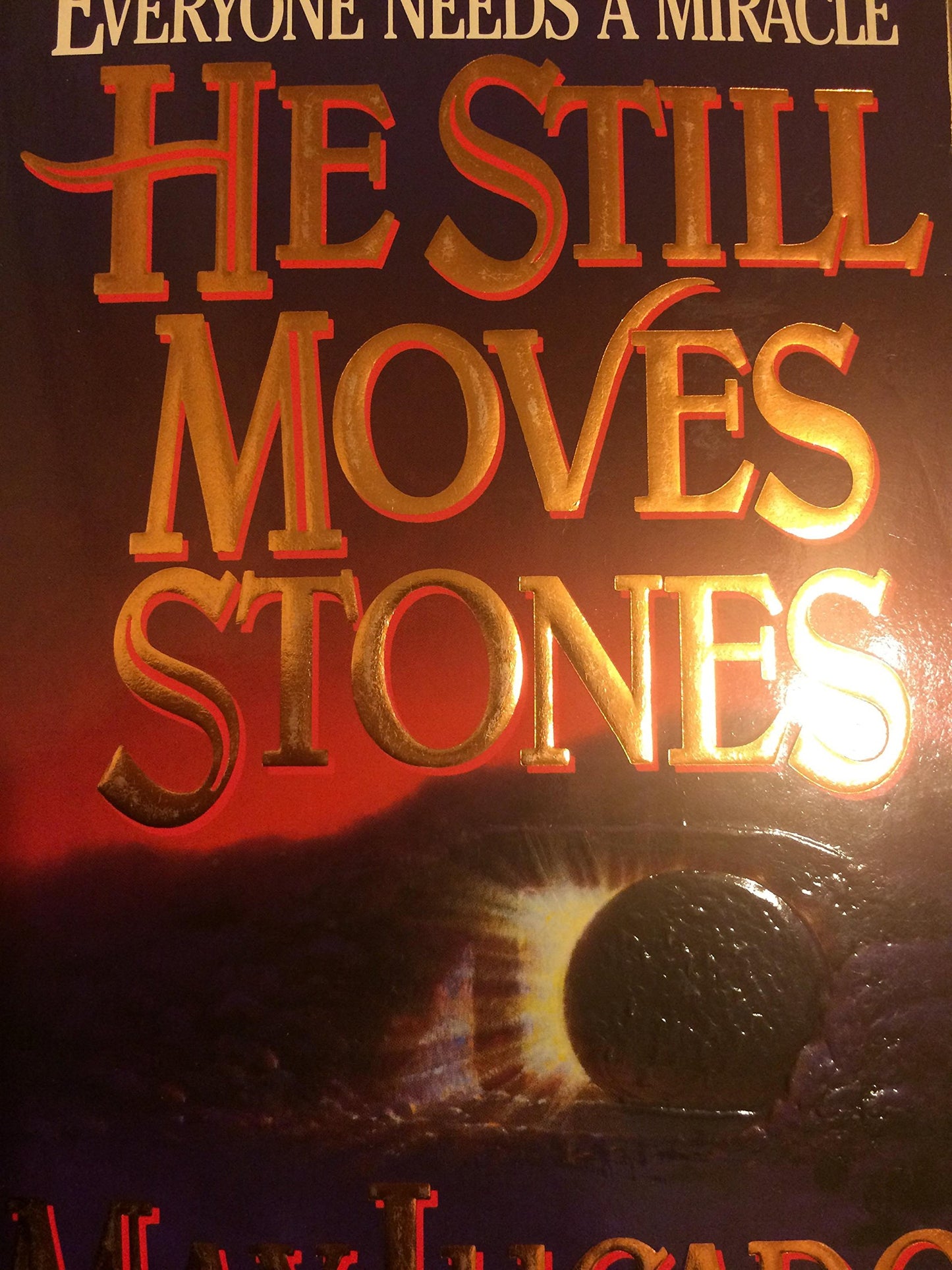 He Still Moves Stones