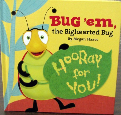 Hallmark Gift Book - Bug 'Em, the Big Hearted Bug