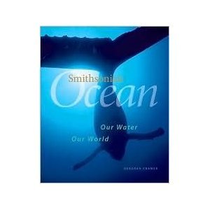 Smithsonian Ocean: Our Water, Our World