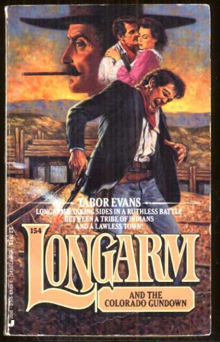 Longarm and the Colorado Gundown: Longarm #154