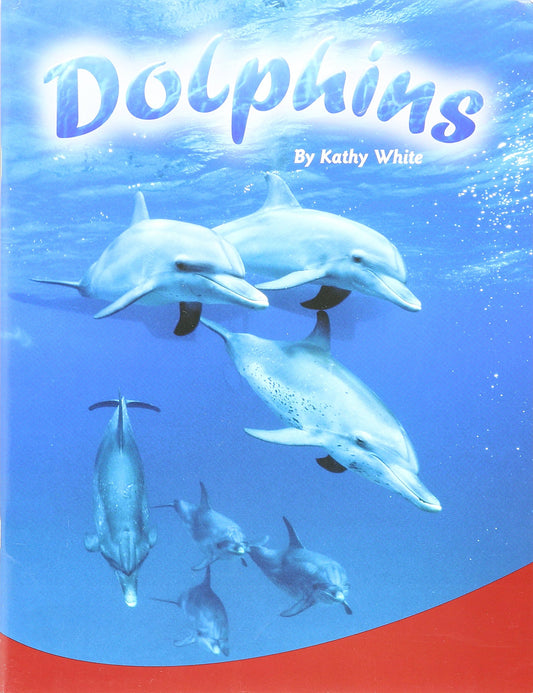Dolphins: Individual Student Edition Ruby (Levels 27-28)