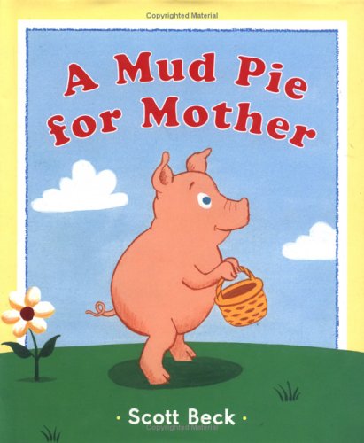 A Mud Pie for Mother