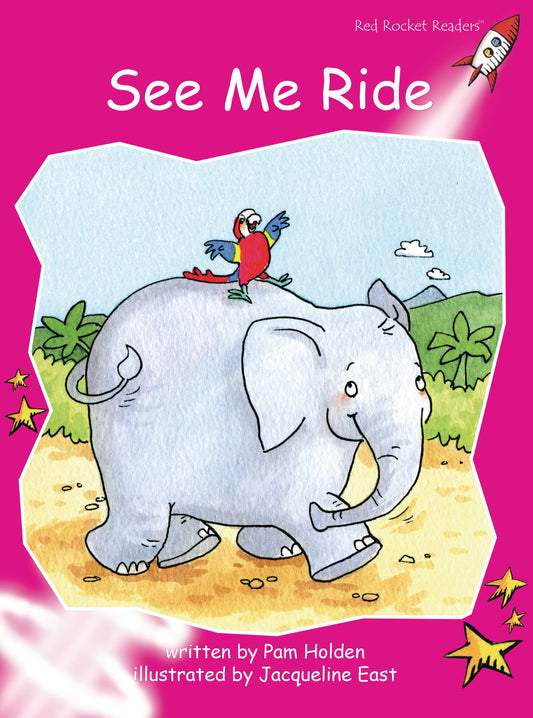 See Me Ride (Red Rocket Readers Emergent Level)