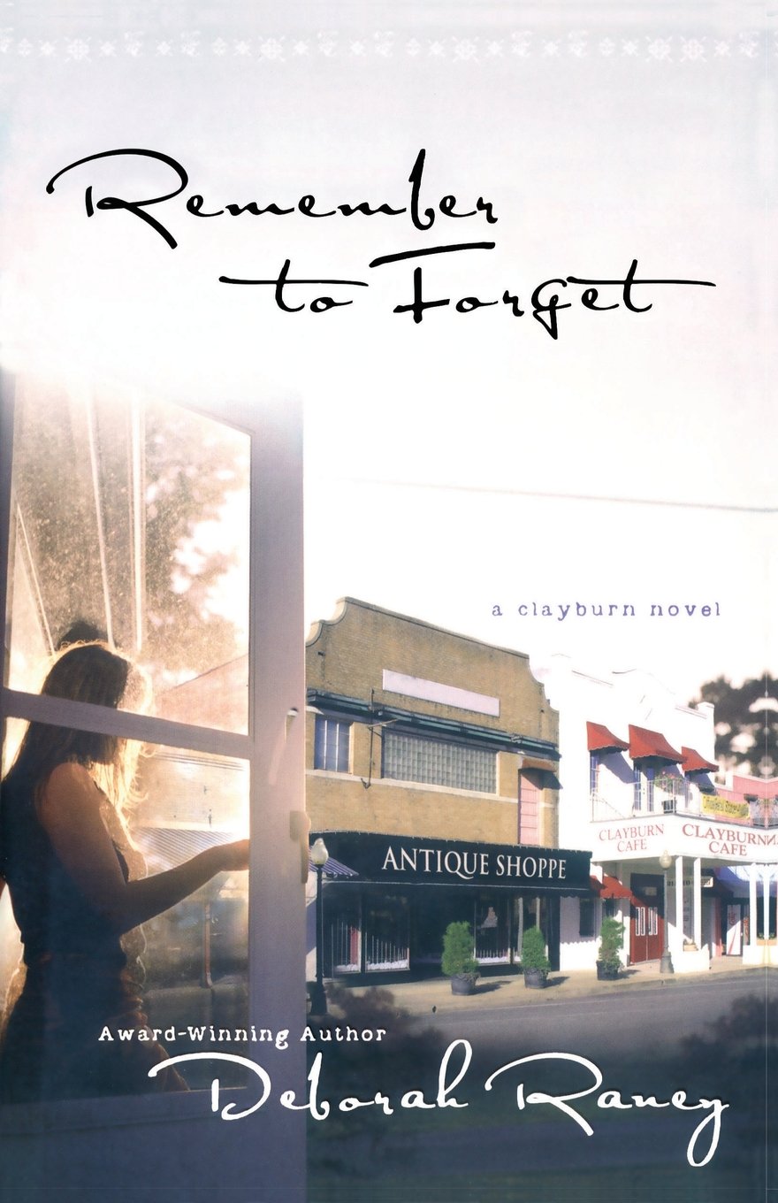 Remember to Forget: A Clayburn Novel