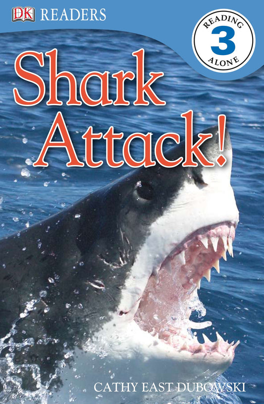 Shark Attack! (DK Readers. Reading Alone 3) - 1549