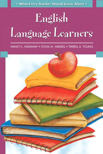 What Every Teacher Should Know About: English Language Learners - 3035